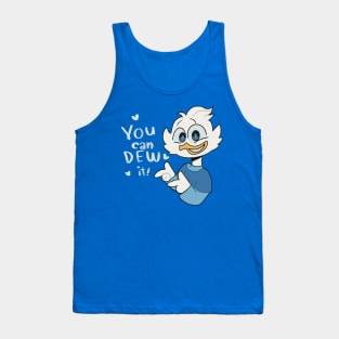 "You can Dew it!" Dewey Duck Tank Top